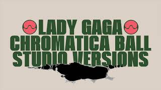 Lady Gaga - Hold My Hand (Chromatica Ball Tour - Studio Version)