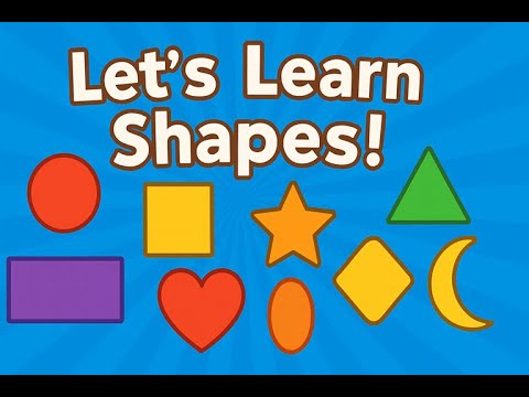Let’s Learn Shapes!  Fun Shape Song for Kids (Circle, Square, Triangle & More!)