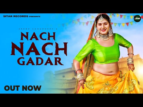 Nach Nach Gadar (Lyrical Video) | Sapna Choudhary | Jaivir Rathee | Raj Mawar | Ashu Twinkle |