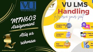 MTH603 Assignment 1 Solution | Fall Semester 2024 |Atiq ur Rehman