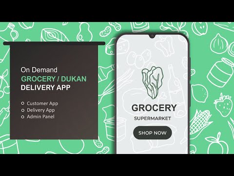 On Demand Grocery / Kirana Delivery App | StartUp App Development