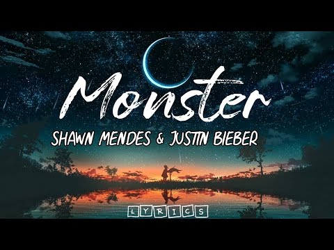 Shawn Mendes, Justin Bieber - Monster Lyrics