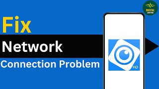 How To Fix DMSS App Network Connection Problem ?