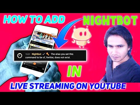 How to add nightbot on youtube live stream in mobile | How to setup Nightbot for youtube live stream
