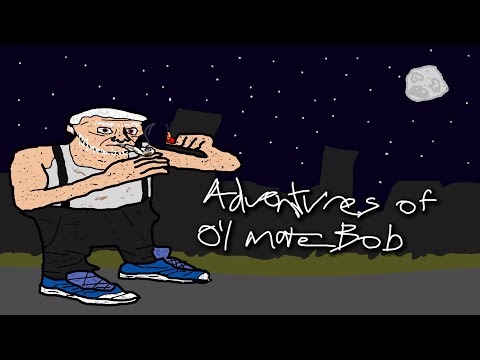 adventures of ol' mate bob