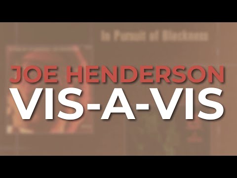 Joe Henderson - Vis-A-Vis (Official Audio)