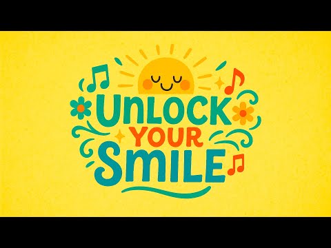 Unlock Your Smile 🔓😄 | 2 Hours of Happy Tunes