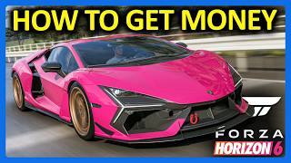 Forza Horizon 6 : How To Make Money FAST!!