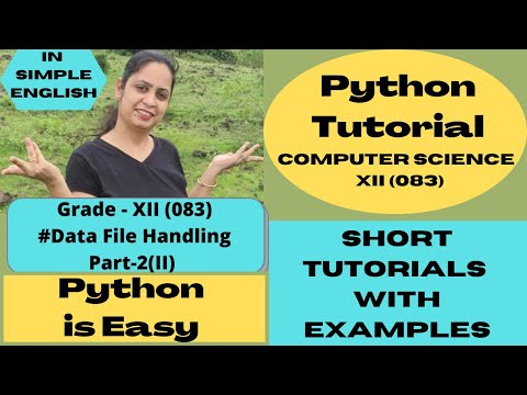 Data File Handling -Part 2 (II) Grade XII 083 Text Files Continue