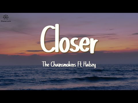 The Chainsmokers - Closer (Lyrics) ft. Halsey