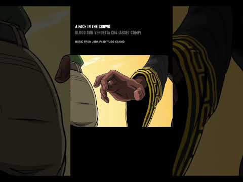 BSV Chapter 4 "A Face in the Crowd" (Asset comp) #jjba #bsv