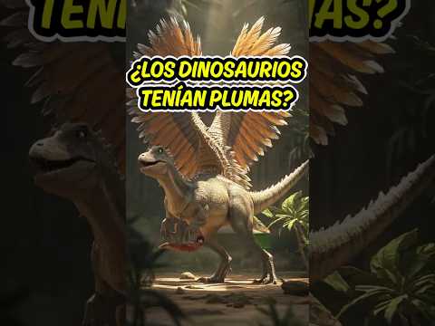 ¿LOS DINOSAURIOS TENÍAN PLUMAS? #animales #dinosaurios