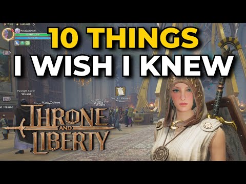 10 Things I Wish I Knew Sooner In Throne and Liberty