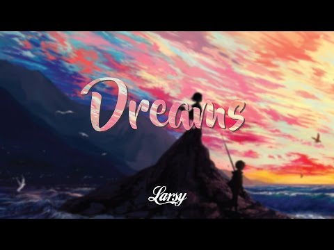 Larsy - Dreams
