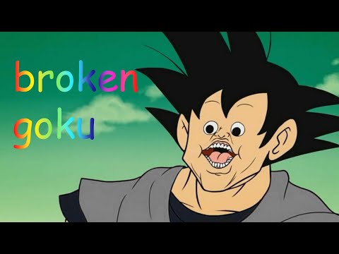 Broken Goku