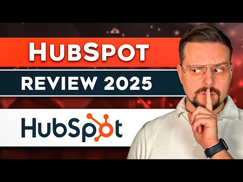 HubSpot Review - 2025 | Pros, Cons, and Everything You Need to Know