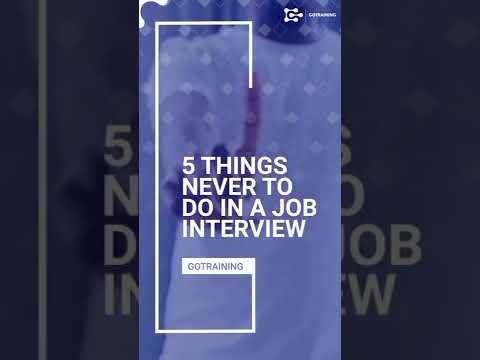 5 Things never to do in a job interview - Job Interview Hacks and Tips Malaysia Gotraining Live