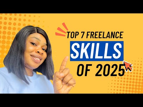 Top 7 Freelance Skills of 2025