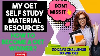 OET SELF STUDY MATERIAL RESOURCES. 30 DAYS CHALLENGE TO WIN OET