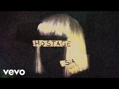 Sia - Hostage (Official Audio)