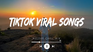 Best tiktok songs 2025 playlist  ~ Tiktok viral songs 2025 ~ Trending tiktok song