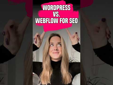 Webflow vs. WordPress: An SEO Comparison #webflow #seo #wordpress