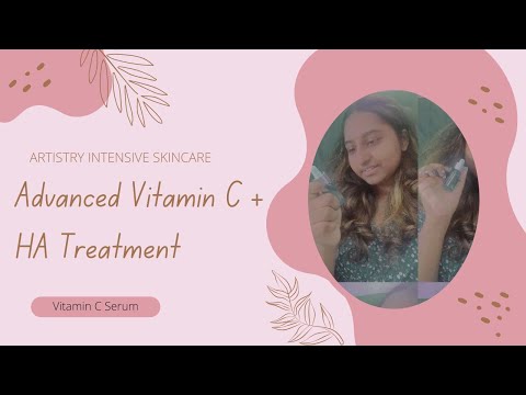 ARTISTRY INTENSIVE SKINCARE Advanced Vitamin C + HA Treatment | Vitamin C Serum | Unboxing