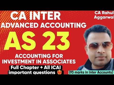 📘AS 23 |Accounting for Investment in Associates | #cainter | CA Rahul Aggarwal