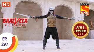 Baalveer Returns - Ep 297 - Full Episode - 10th February, 2021