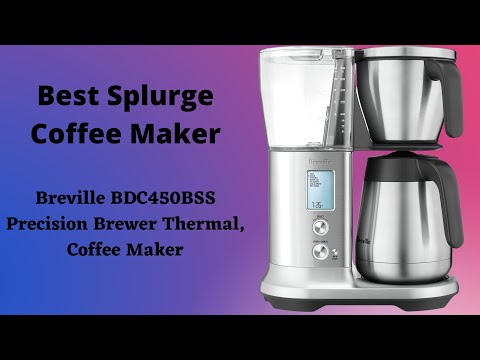 Breville BDC450BSS Precision Brewer Thermal Coffee Maker Review