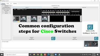 Essential Cisco Switch Configuration Steps – Purpose Explained for Each Step
