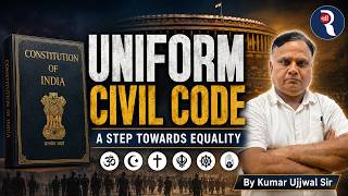 Uniform Civil Code (UCC) | Article 44 | Constitution of India | By Kumar Ujjwal Sir #upsc