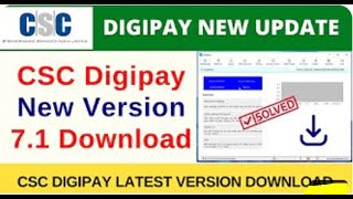 CSC Digipay New Version 7.1 Download | CSC Digipay Latest Version 7.1 Download Vle Society