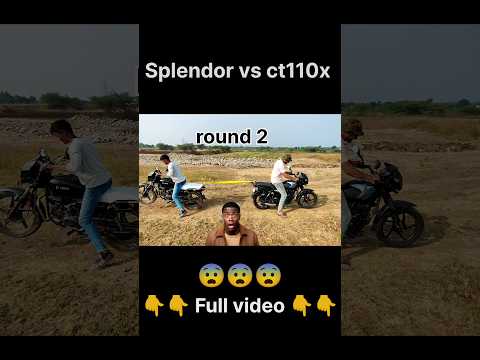 Splendor vs ct110x 😨🔥 #bike #superbike #splendor #experiment #shorts