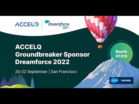 ACCELQ Groundbreaker Sponsor for Dreamforce 2022 - The world's largest software conference