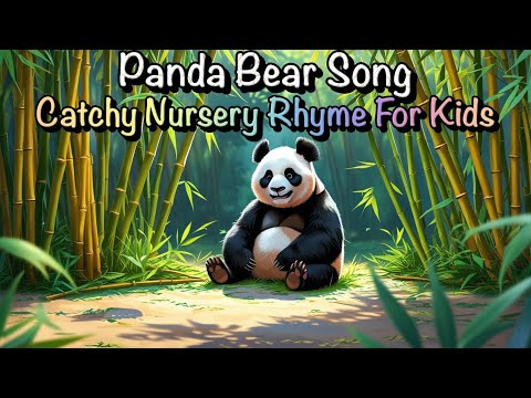 Panda Bear Song 🐼 | Catchy Nursery Rhyme for Kids | Sing Along and Dance Fun!