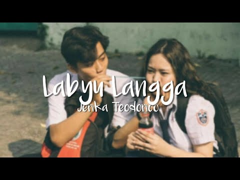 Labyu Langga - Jerika Teodorico | Lyrics |