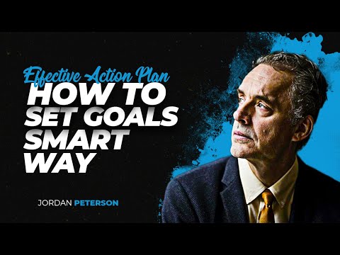 Jordan Peterson how to set goals - The Best Motivational Speech