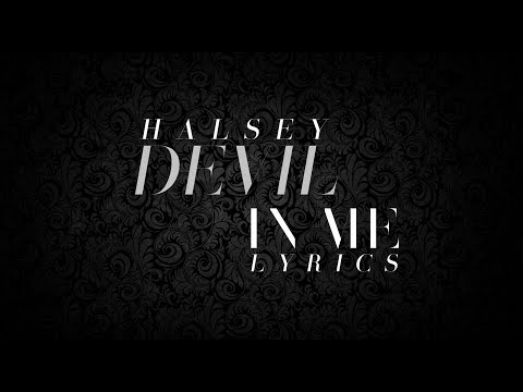 Devil In Me - Halsey (Lyrics)