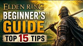 Elden Ring Beginner Guide 15 Tips I Wish I Knew Sooner
