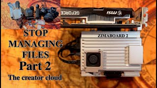 Building a Truly Automatic Creator Cloud (ZimaBoard 2 – Part 2)