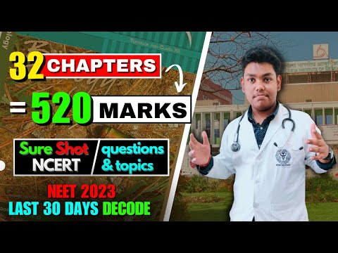 32 chapters = 520 marks in NEET 2023 | Score 520+ marks in neet in last 30 days | #neet2023 #aiims