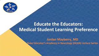 Jordan Mayberry, MD, Duke Neurology "Educate the Educator" series - Medical Student Learning