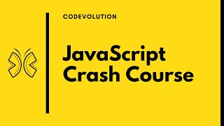 JavaScript Crash Course - Tutorial for Complete Beginners