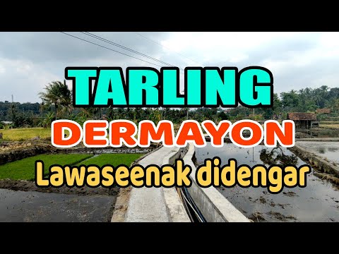 TARLING CIREBONAN DERMAYON ENAK DIDENGAR LAWAS FULL BASS