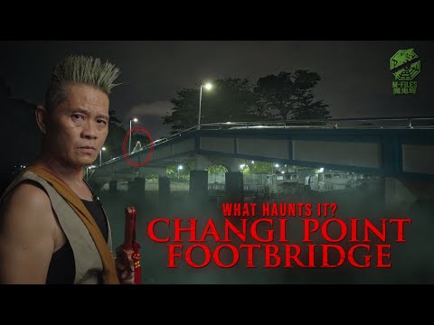 The Haunting of Changi Point Footbridge【 M-Files 魔鬼呀 】