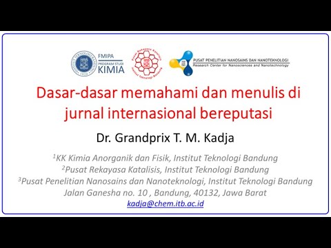 Dasar-dasar membaca dan menulis di jurnal internasional bereputasi - Dr. Grandprix T. M. Kadja