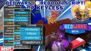 Bedwars [⌚Reboot] Script🔥 Keyless Many Features Latest😎,Aim Assist,Kill Aura✨+More,Utility,Combat