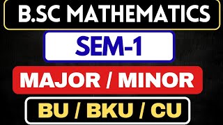 Sem1 BU BKU CU BSc Math Major Minor 2026 ||BSc mathematics major minor sem1for BU BKU CU|#mathmajor