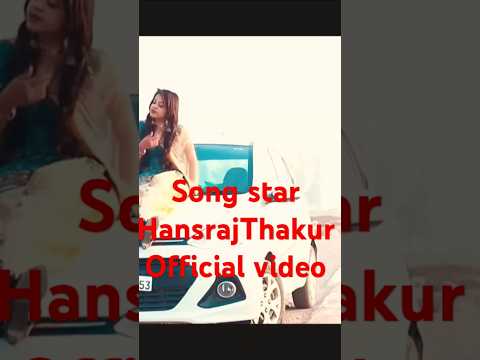 Star song Hansraj Thakur #newtrendingshortvideo #viralshotvideo #trendingvideo  #viralvideo